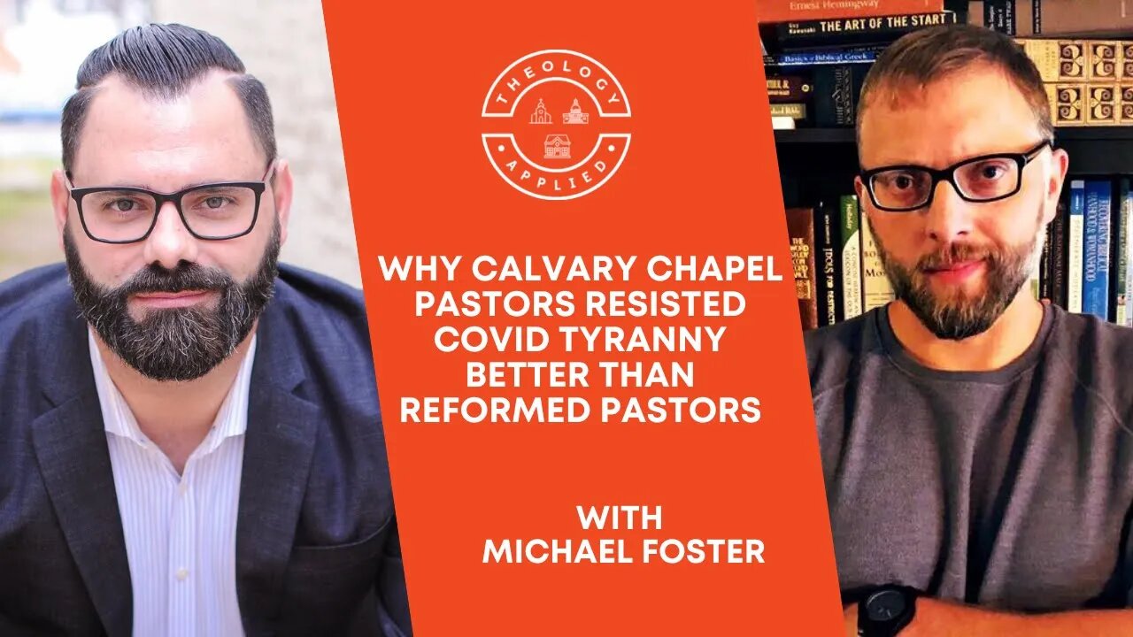 Why Calvary Chapel Pastors Resisted Covid Tyranny Better Than Reformed Pastors