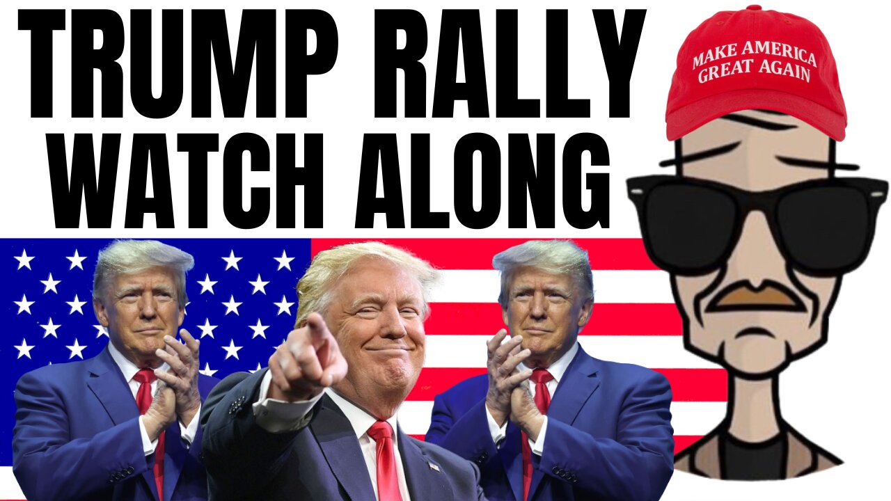 🔴 Trump Watch Along | Trump Rally | Trump 2024 | Trump Live Stream | LIVE STREAM | 2024 Election