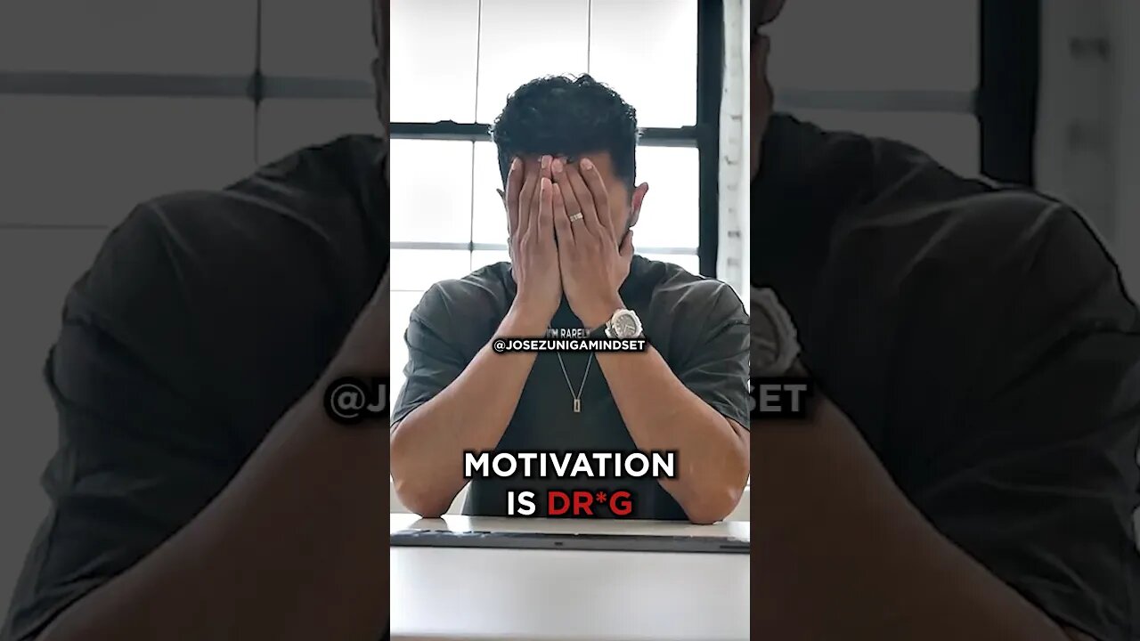 Motivation is Useless #josezuniga #motivation #mindset #discipline #hustle #dopamine