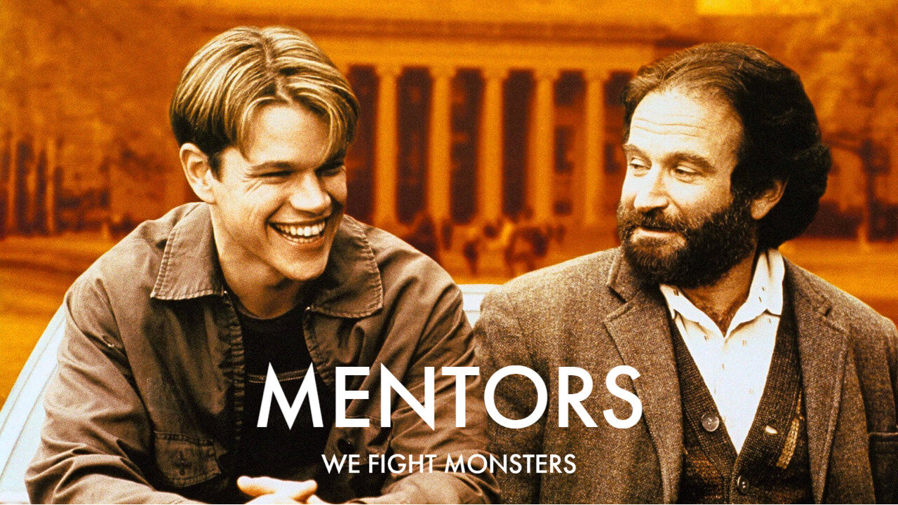 MEDITATION 10: Men and Mentors in life and in film