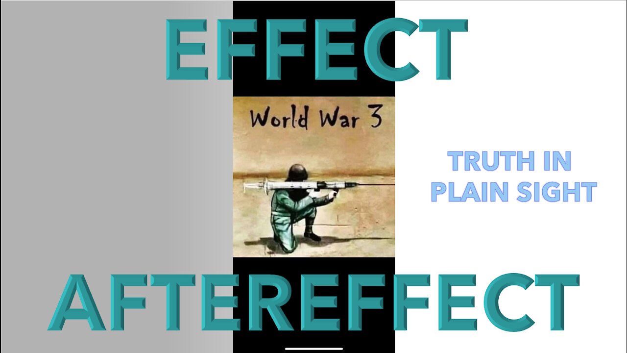 Effect and Aftereffect - Truth in Plain Sight