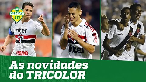 HERNANES e COPINHA! As novidades do TRICOLOR