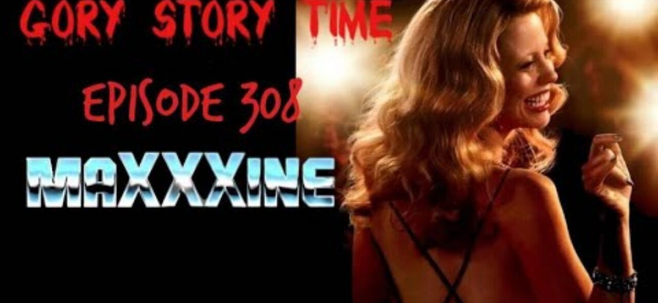 GORY STORY TIME MaXXXine Review