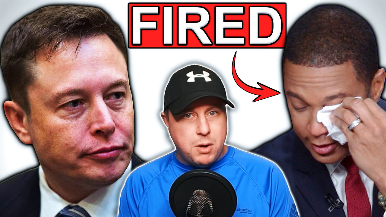 Don Lemon FIRED by Elon Musk After HEATED Interview