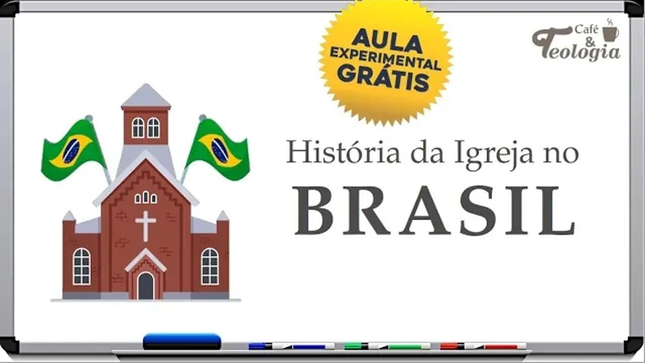 História da Igreja no Brasil - Aula Grátis