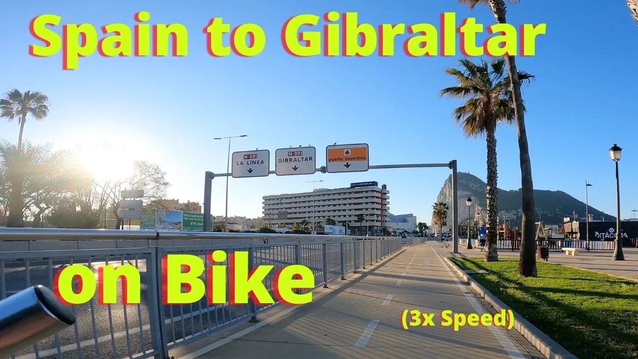 Biking from Spain to Gibraltar 25 March 2023
