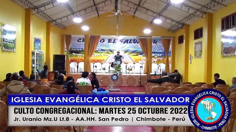 CULTO CONGREGACIONAL: MARTES 25 OCTUBRE 2022