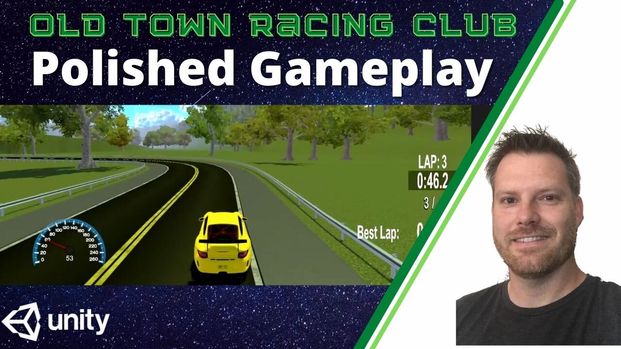 Polished Gameplay - Unity Racing Game Tutorial