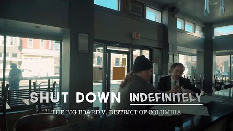 Shut Down Indefinitely: The Big Board v. District of Columbia