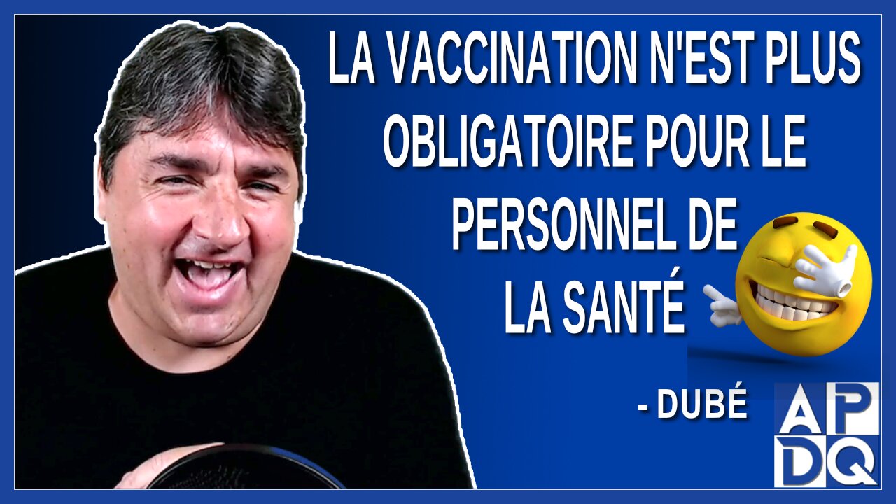 La vaccination n'est plus obligatoire pour le personnel de la santé. Dit Dubé