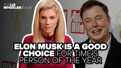 Elon Musk is a good choice for TIME’s Person of the Year