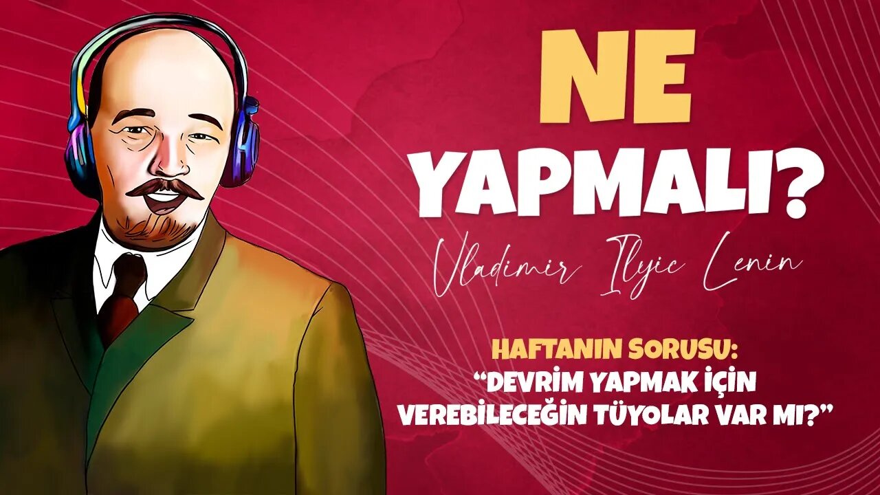 Ne Yapmalı? - V. I. Lenin (1. Bölüm)