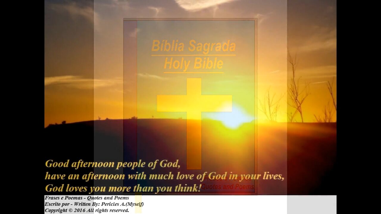 Good afternoon people of God, have an afternoon with much love of God! [Message] [Quotes and Poems]