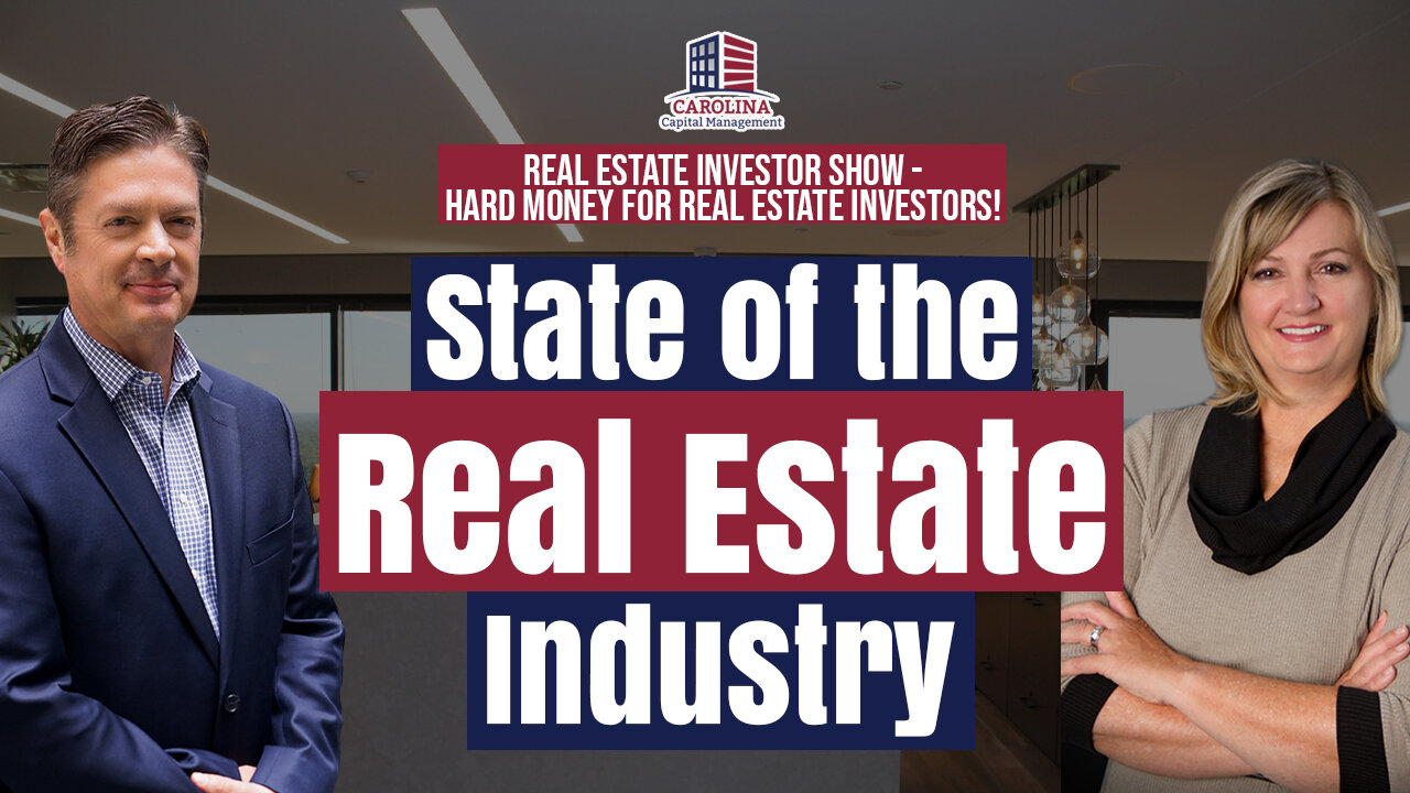 Real Estate Investor Show: State of the RE Industry