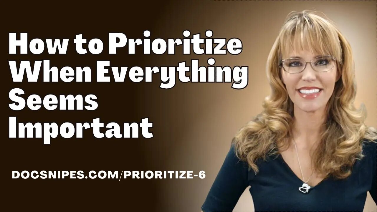 6 Tips to Prioritize when Everything Seems Important | Life Skills Everyone Needs to Know