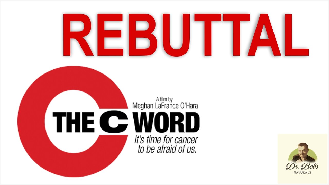 REBUTTAL: The C Word Documentary