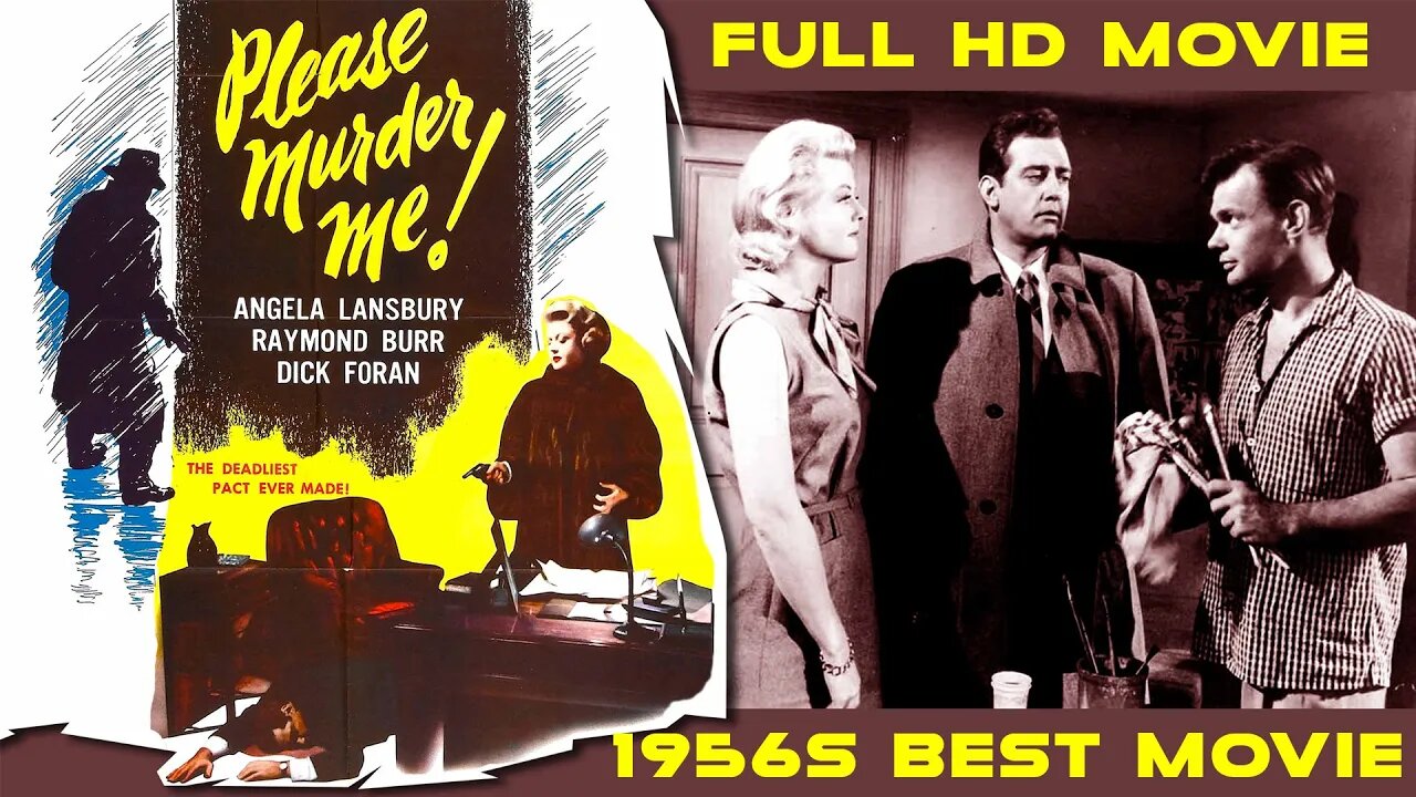 Please Murder Me! - Full HD Movie | Angela Lansbury, Raymond Burr movies | classic plex