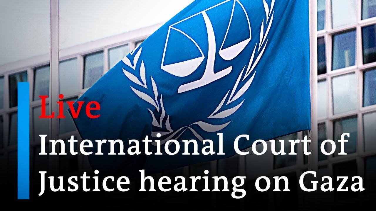 LIVE ICJ: SOUTH AFRICA CASE AGAINST ISRAEL - INTERNATIONAL COURT JUSTICE