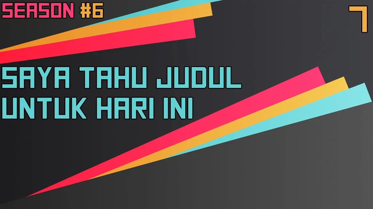 Saya Tau Judul Untuk Hari Ini - Ngomongin Apa Aja Boleh, Season 6, Episode 7