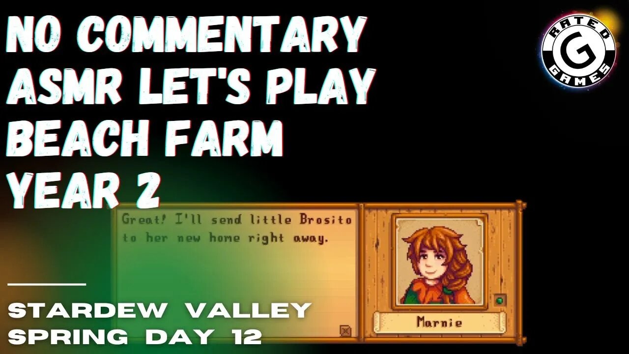 Stardew Valley No Commentary - Family Friendly Lets Play - Year 2 - Spring Day 12