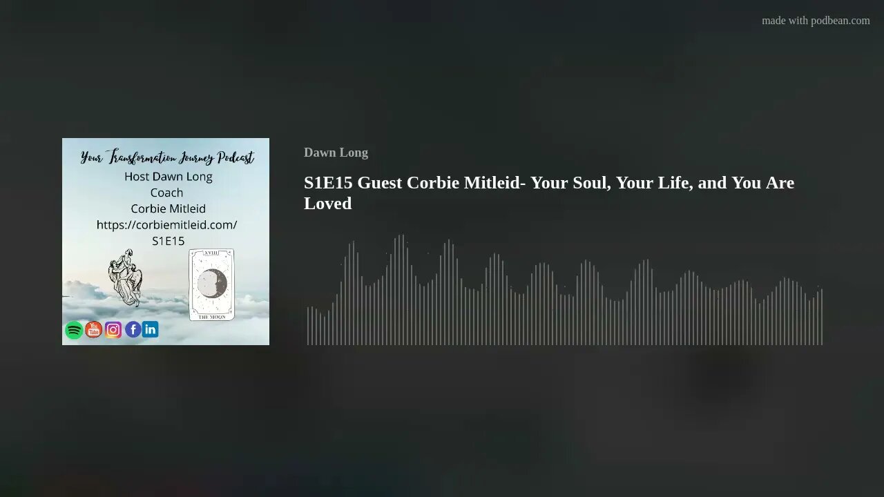 S1E15 Guest Corbie Mitleid- Your Soul, Your Life, and You Are Loved