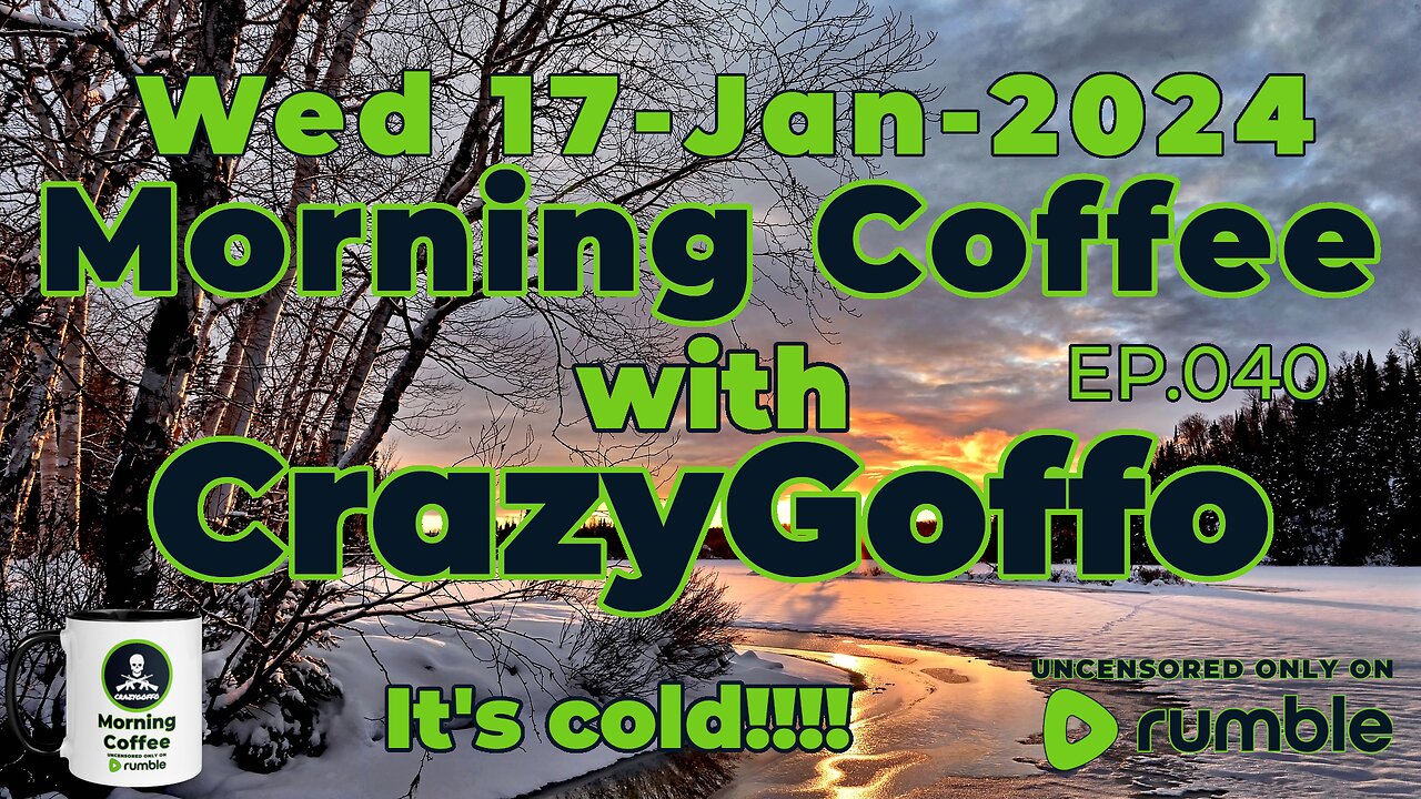 Morning Coffee with CrazyGoffo - Ep.040