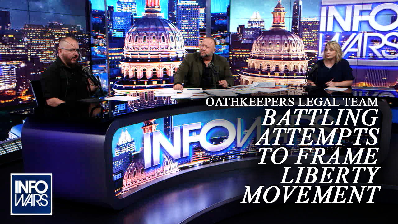 Oathkeepers Legal Team Fighting Attempts to Frame Liberty Movement as Insurrection