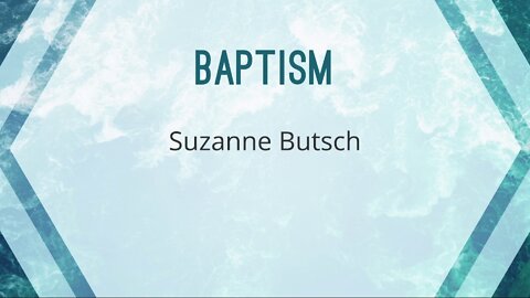 Baptism of Suzanne Butsch