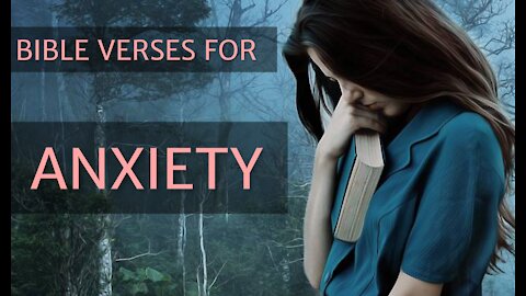 Bible verses for Anxiety