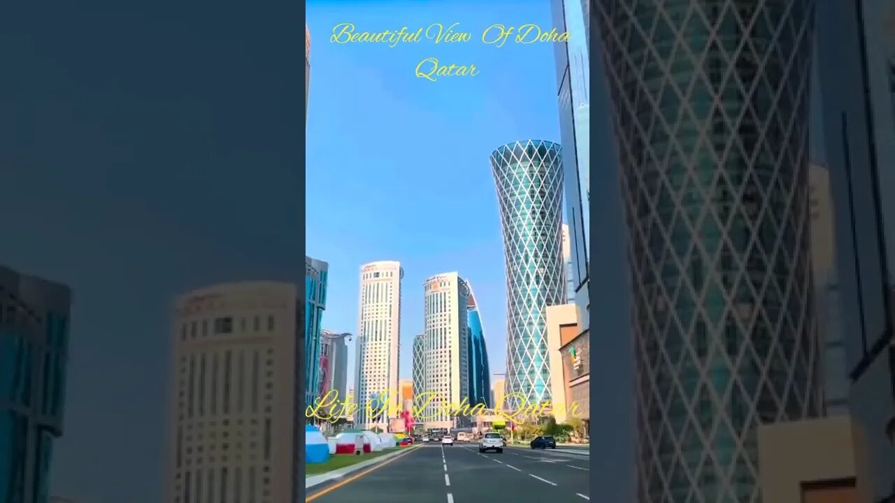 Beautiful View Of Doha Qatar l Life In Doha Qatar l
