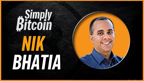 Nik Bhatia | Fed's 15 Year Record Rate Hike | Simply Bitcoin IRL