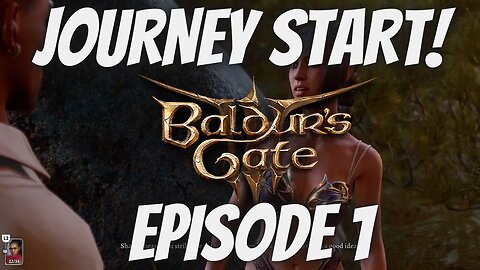 🔮 JOURNEY START! Baldur’s Gate 3 Episode 1 Walkthrough!