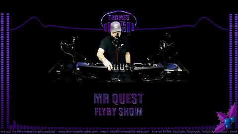 MR QUEST FLYBY SHOW - 13TH DEC - Thames Delta Radio