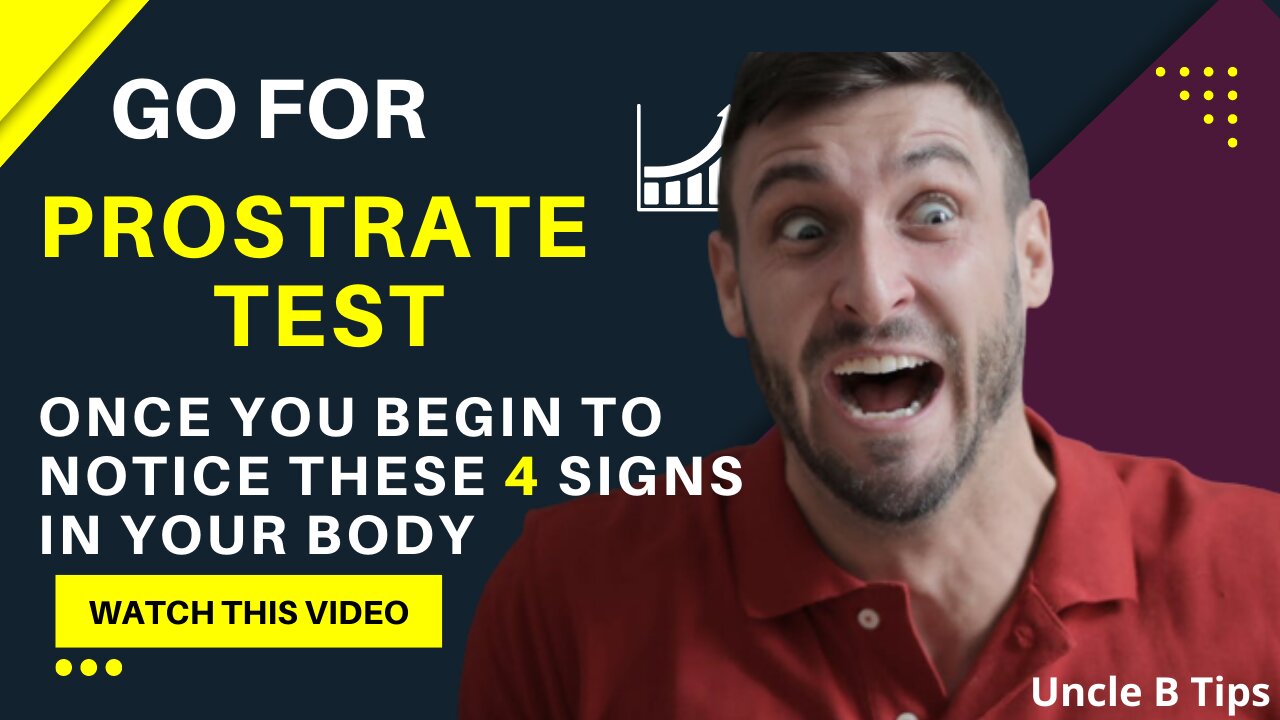 Go For Prostrate Test Once You Begin To Notice These 4 Signs In Your Body