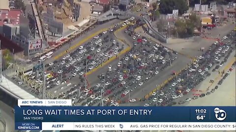 Three hour + wait times at San Ysidro Port of Entry on Memorial Day