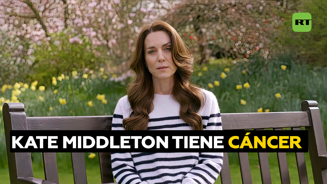 Kate Middleton revela su lucha contra el cáncer