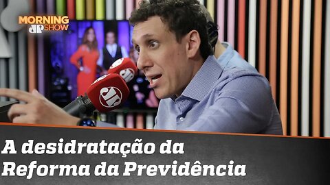 Samy Dana: a desidratação da Reforma da Previdência