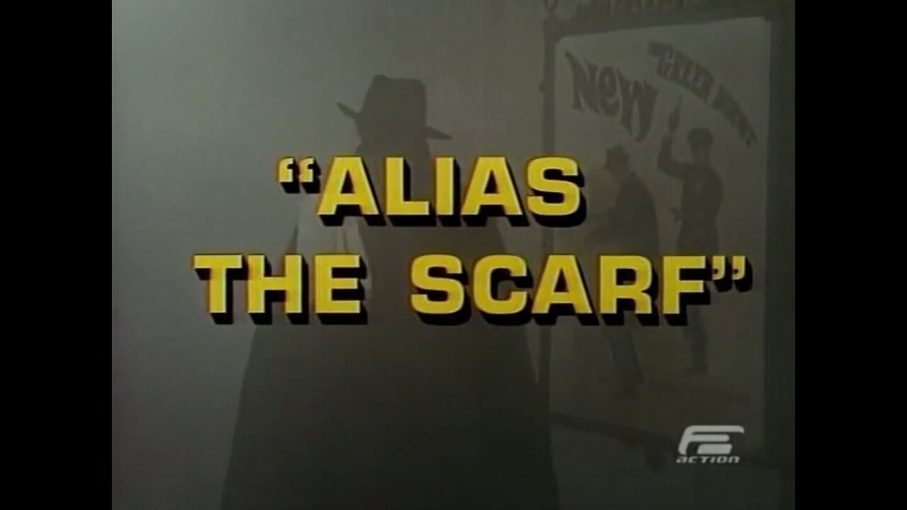 The Green Hornet - "Alias the Scarf"