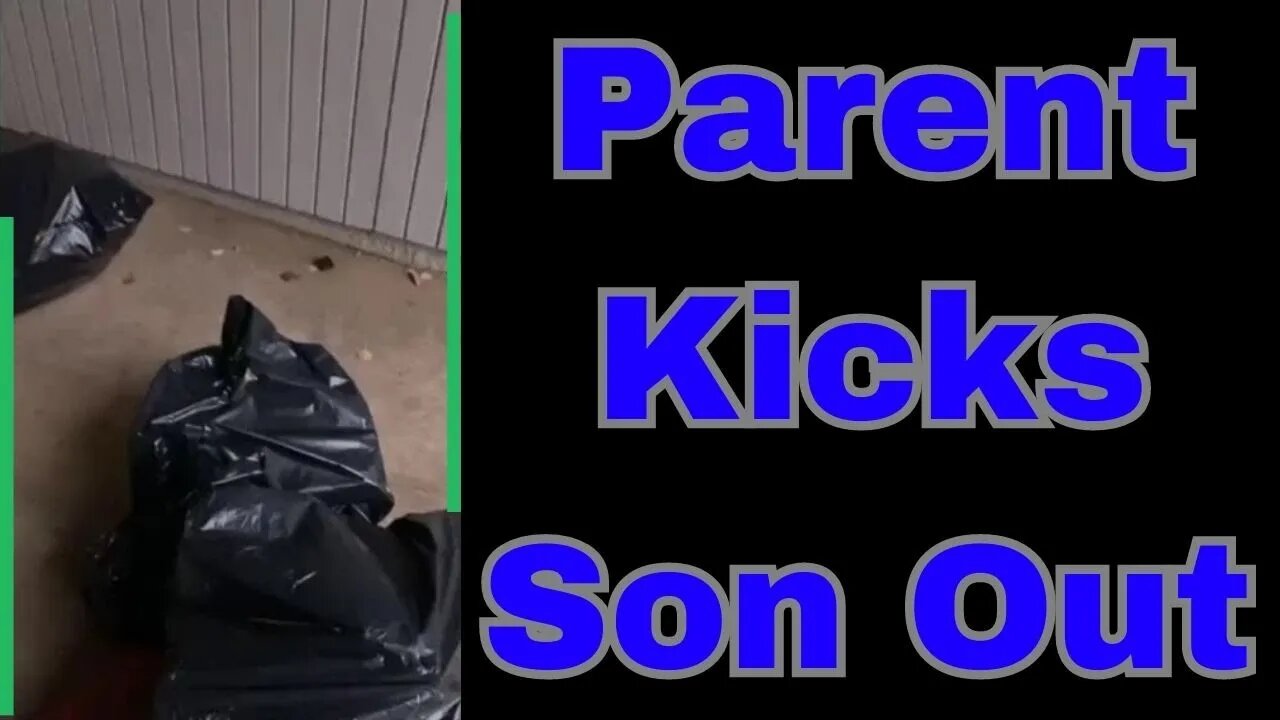 |NEWS| Parent Kicks Son Out Of House