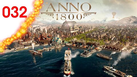 Anno 1800 LIVE Deutsch - Der Neuanfang #032 #anno1800