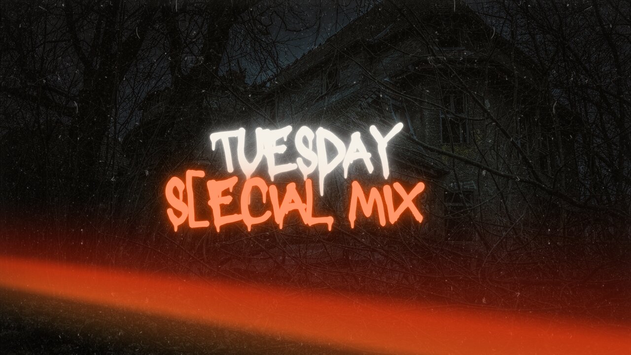 Tuesday Special Mix