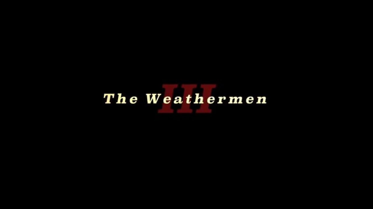 The WeatherMen III - In Pursuit of Truth Presents - 6.21.20