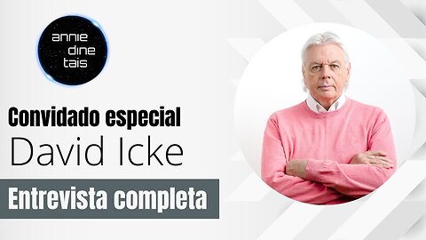 David Icke - Entrevista internacional sem cortes