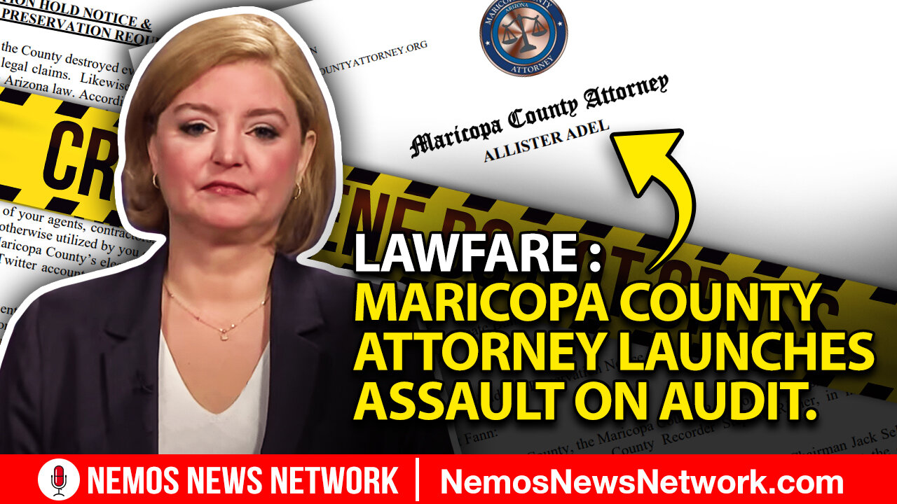 "The Big Lie!" Update 5-23-2021: LAWFARE-Maricopa County Attorney Launches Assault On Audit.