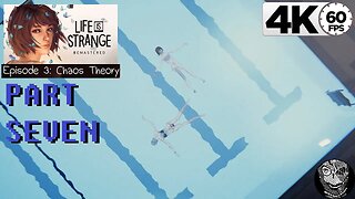 (PART 07) [Sneaking In] Life is Strange Remastered Episode 3: Chaos Theory