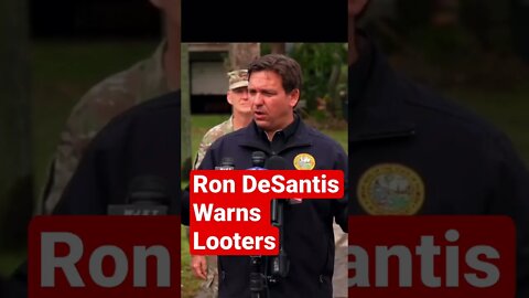 Ron DeSantis gives Looters a Warning #shorts #florida #hurricaneian #rondesantis #midterms2022