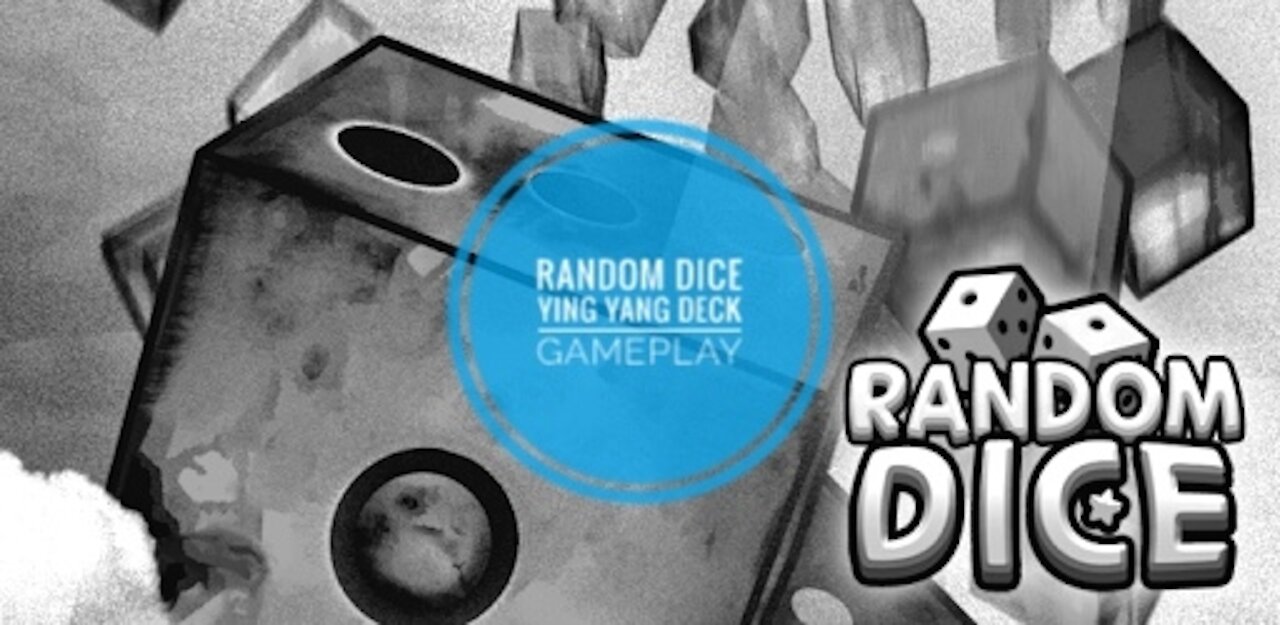 Random Dice - Ying Yang Deck Gameplay