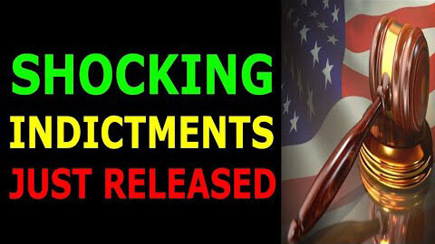 SHOCKING INDICTMENTS ARE JUST RELEASED TODAY UPDATE