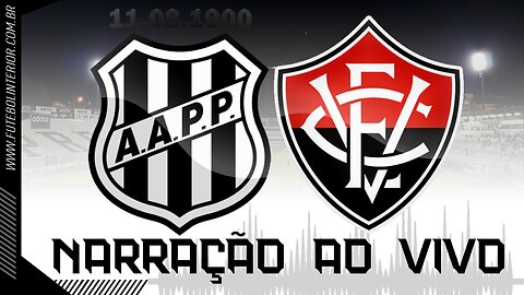 🔴PONTE PRETA X VITÓRIA | 30/07/23 - BRASILEIRÃO SÉRIE B 2023 - [AO VIVO]