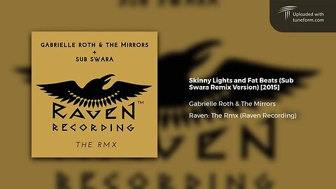 Gabrielle Roth & The Mirrors - Skinny Lights and Fat Beats (Sub Swara Remix) [Raven Recording]